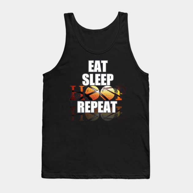 Eat Sleep Hoop Repeat - Basketball Player - Sports Athlete Abstract Graphic Novelty Gift - Art Design Typographic Quote Tank Top by MaystarUniverse